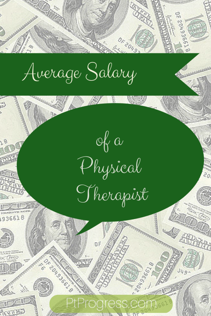 What is an Average Physical Therapist Salary?