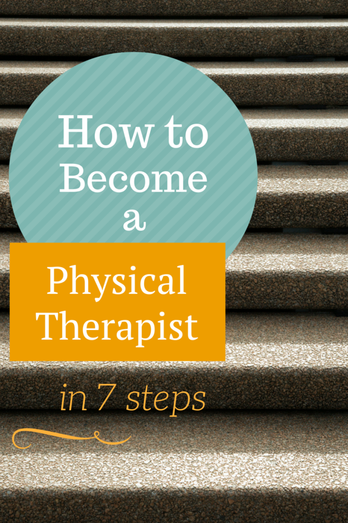 become a physical therapist