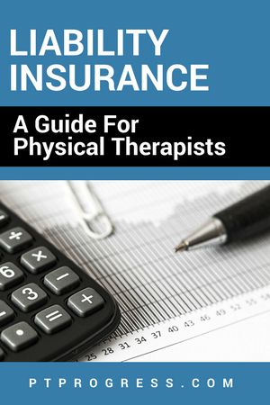 Liability Insurance Physical Therapists