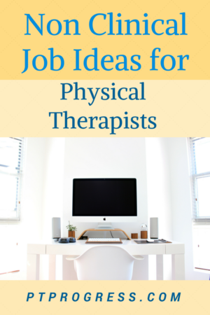 non clinical physical therapy jobs