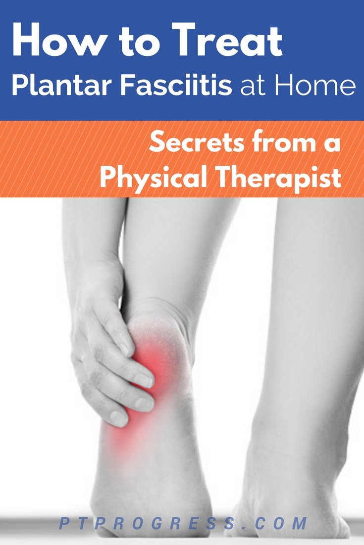 Treat Plantar Fasciitis At Home