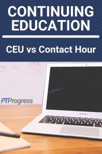 Physical Therapy CEU vs Contact Hours