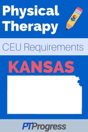 Kansas Physical Therapy Continuing Education Requirements