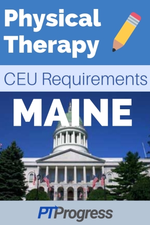 Maine Physical Therapy Continuing Education Requirement