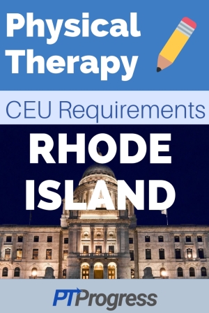 Rhode Island Physical Therapy Continuing Education Requirement