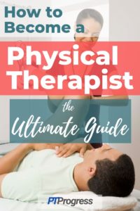 how to become a physical therapist