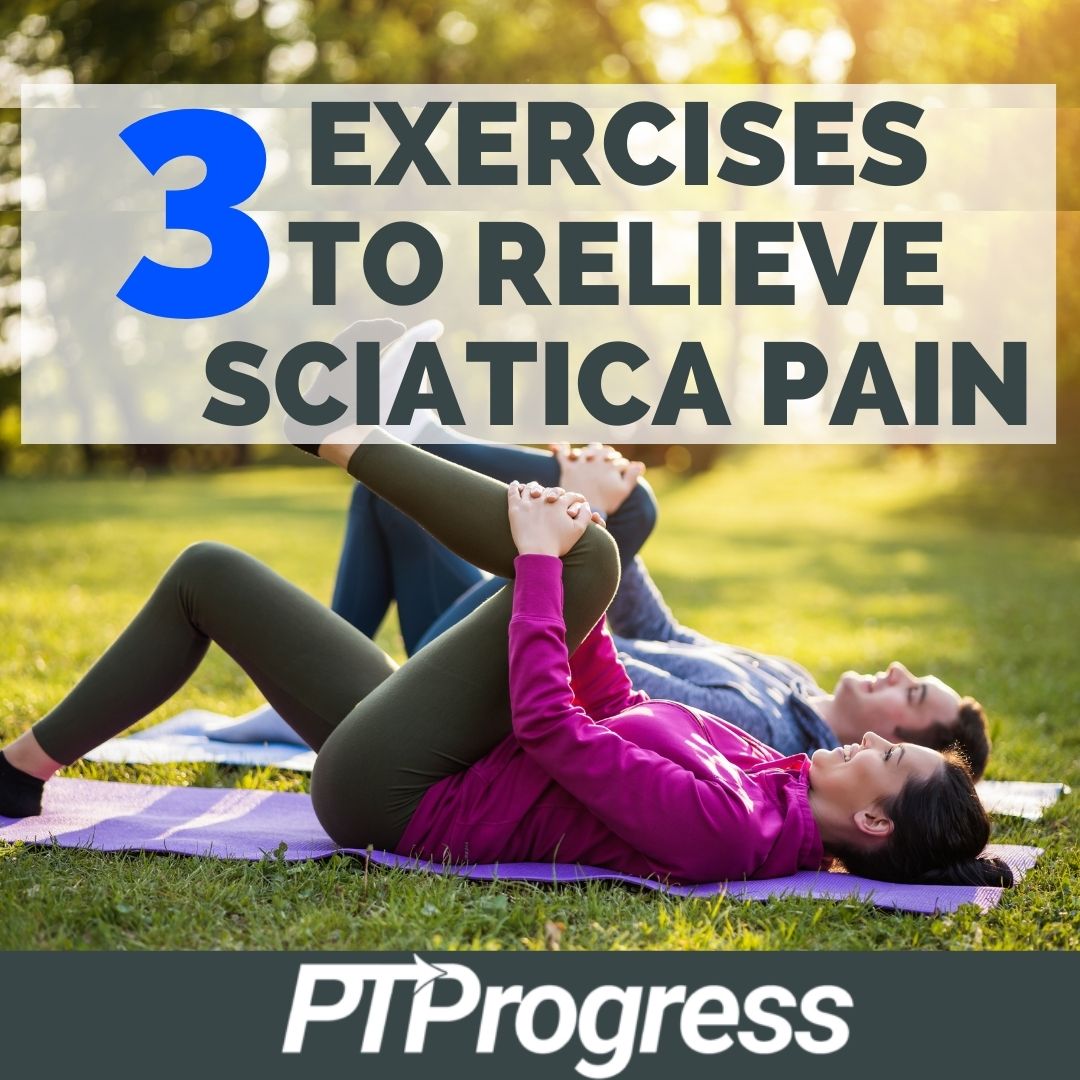 3 Yoga Moves for Sciatica Pain Relief