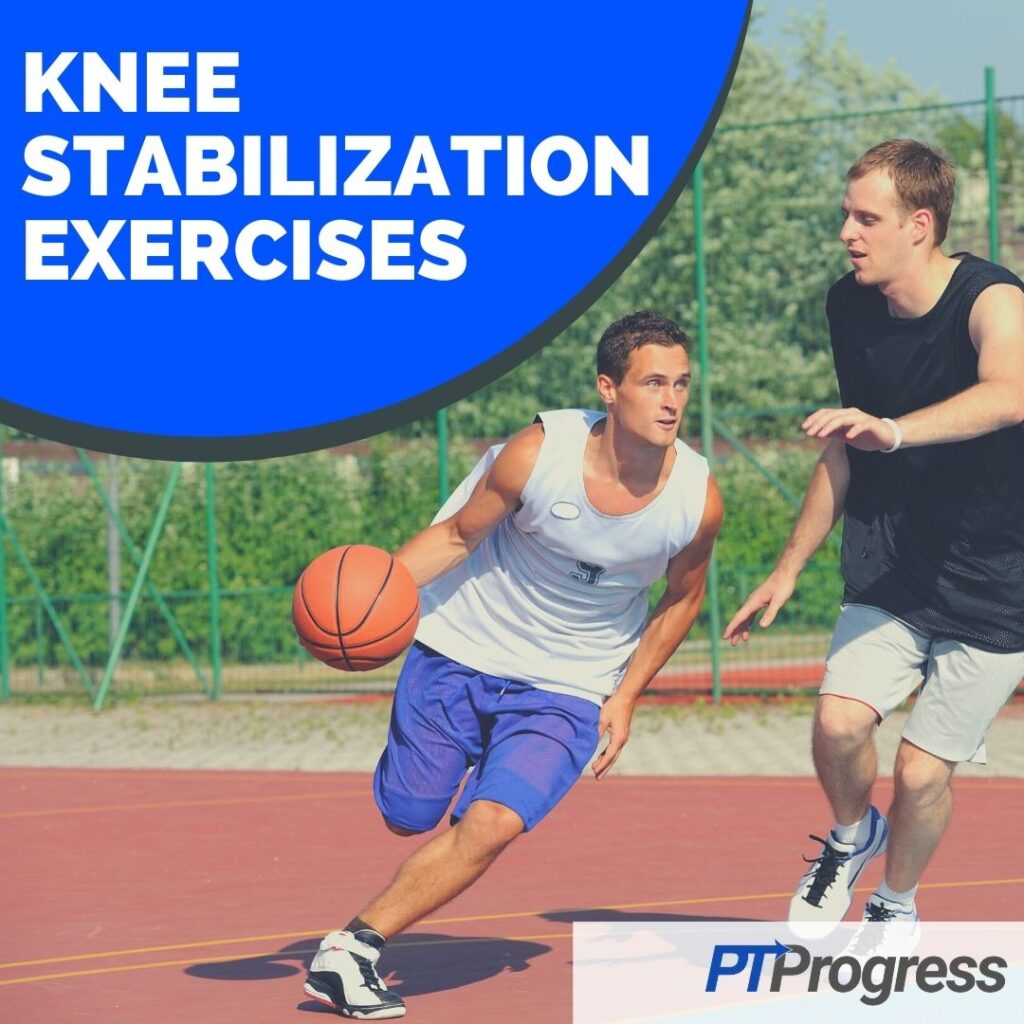 knee stabilization exercises for knee pain