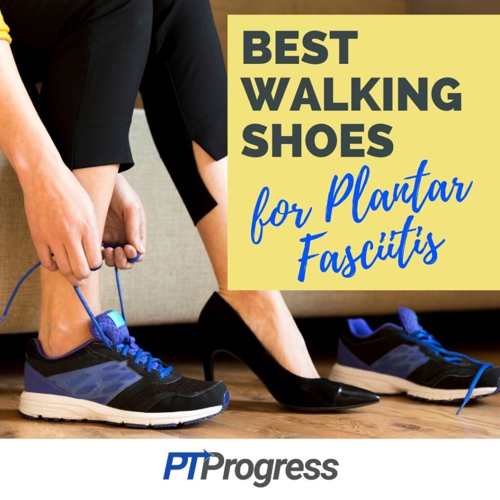 atributo objetivo cojo Best Walking Shoes for Plantar Fasciitis