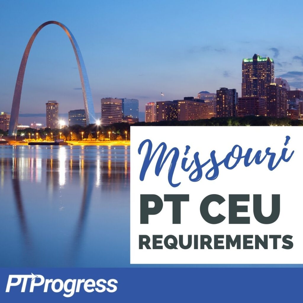 Missouri physical therapy continuing education Requirements