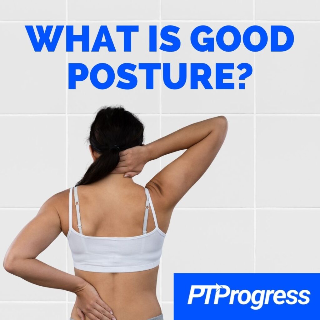 What is Good Posture?