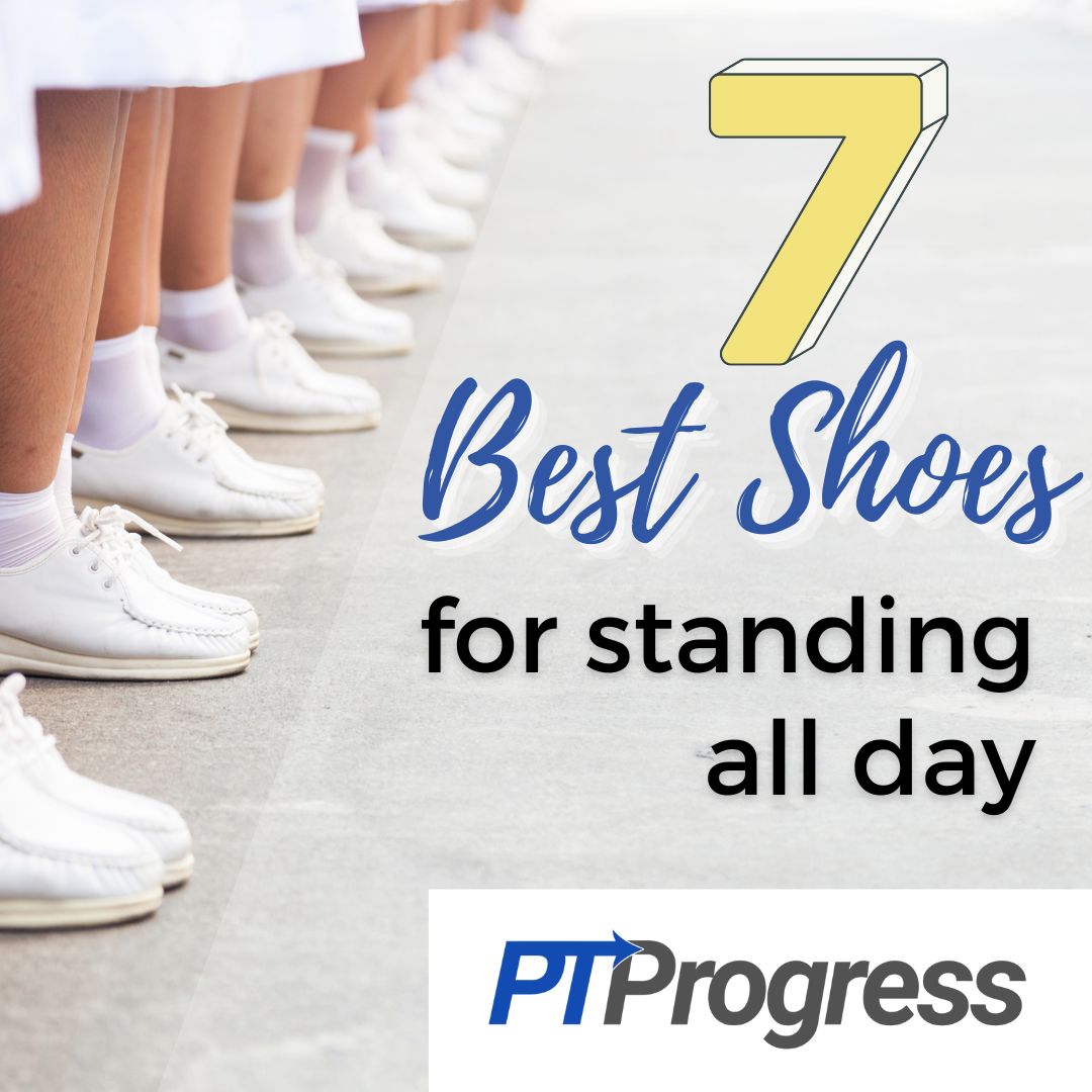 Top 7 Best Shoes for Standing All Day