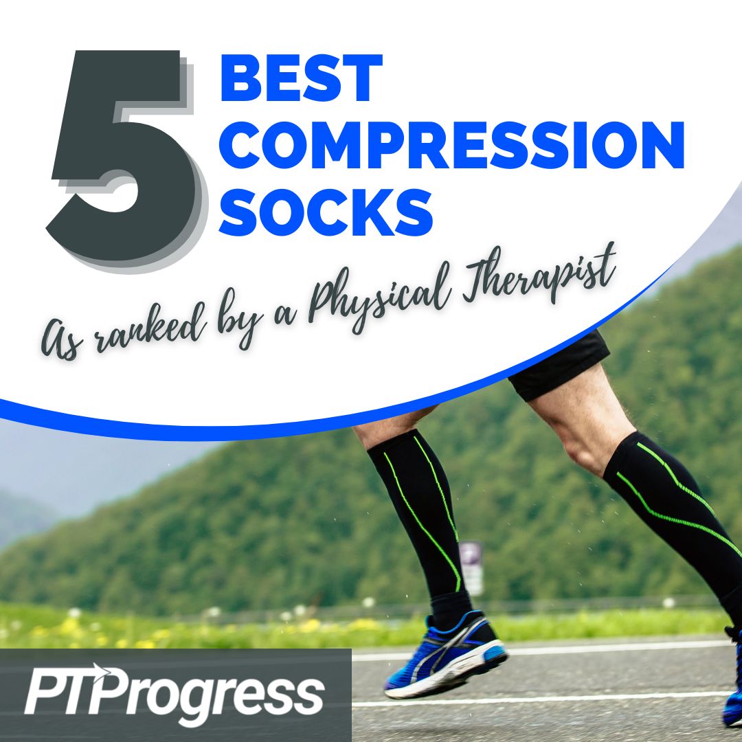 5 Best Compression Socks Ranked by a Physical Therapist