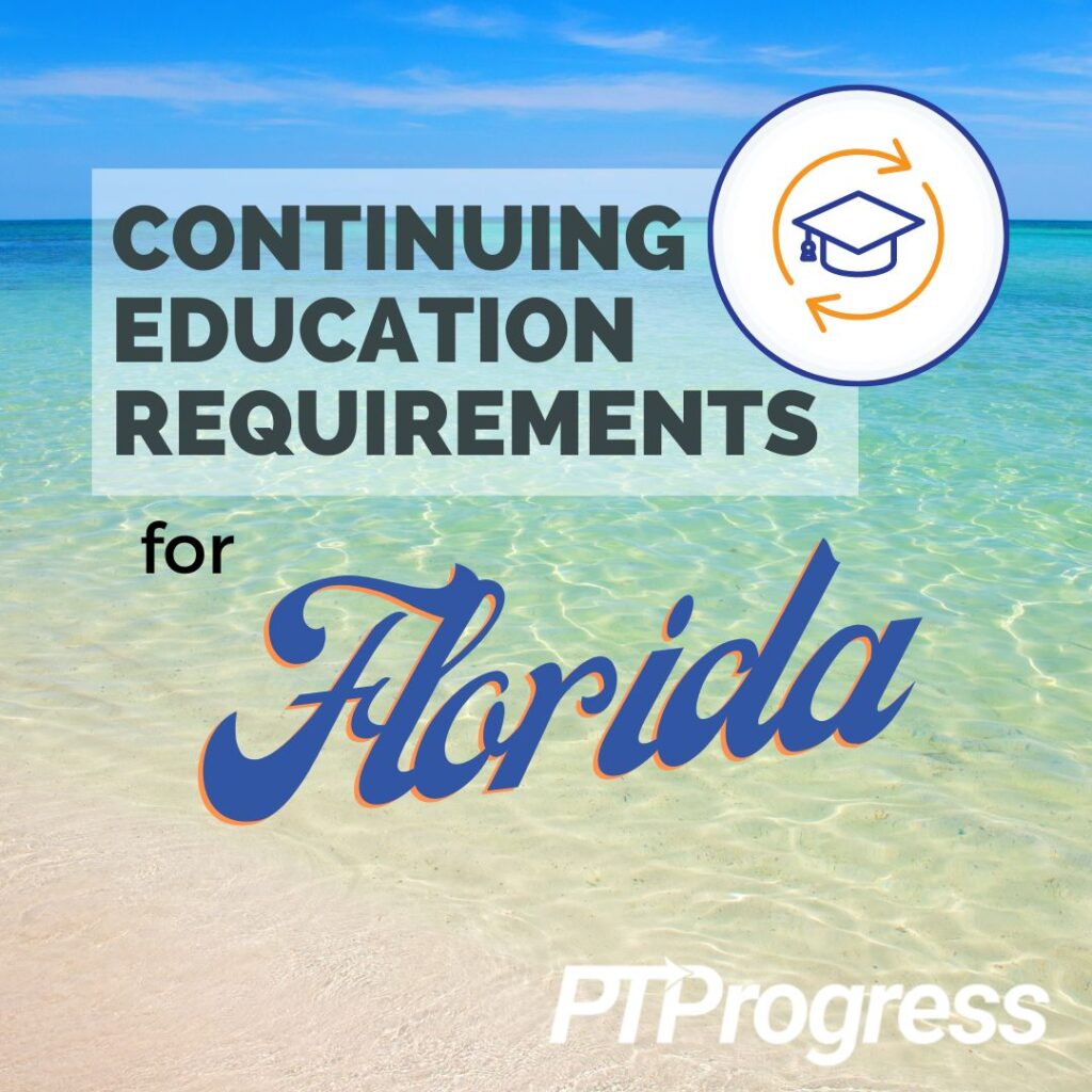 Florida physical therapy continuing education requirements