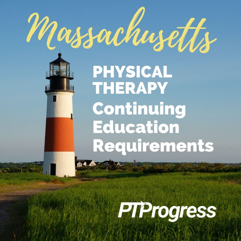 Massachusetts physical therapy continuing education requirements
