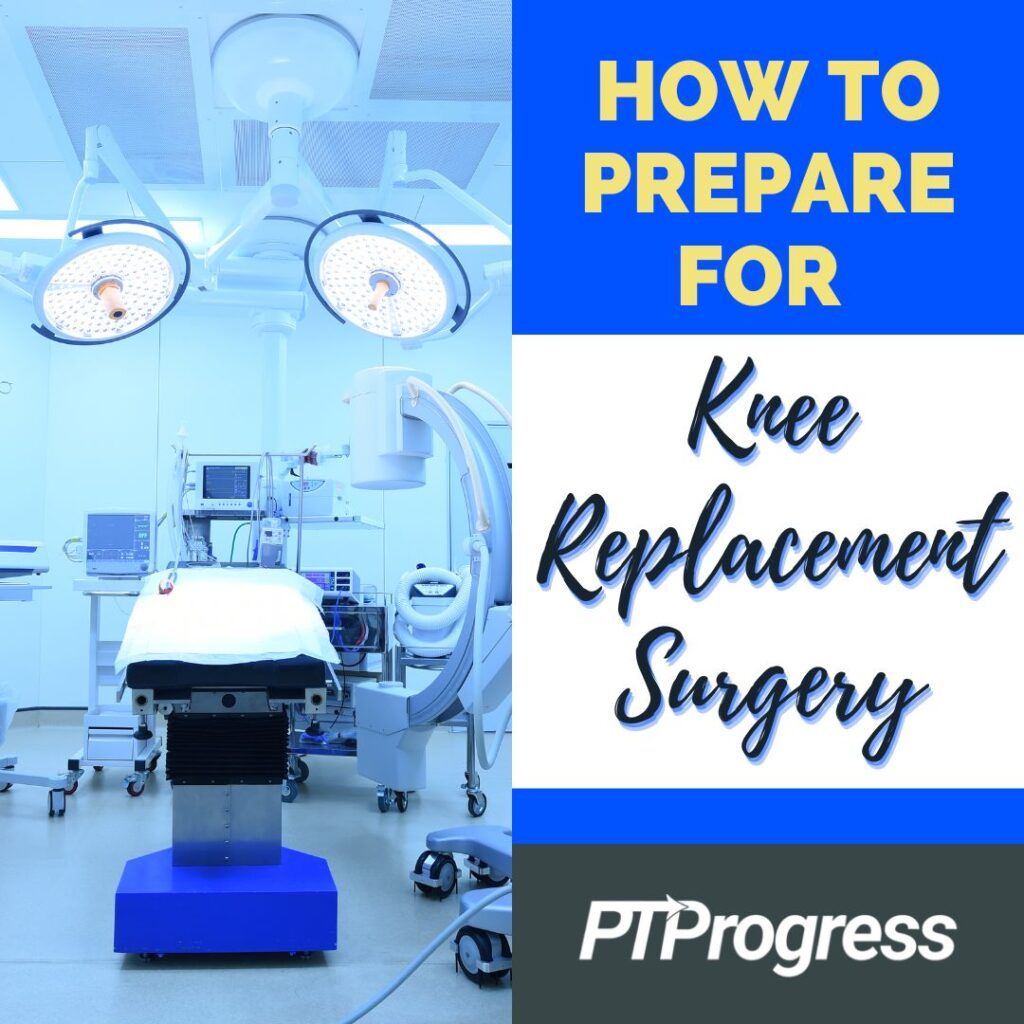 prepare for knee replacement surgery