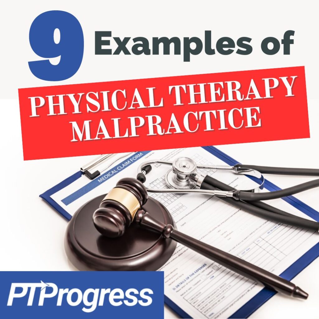 physical therapy malpractice examples